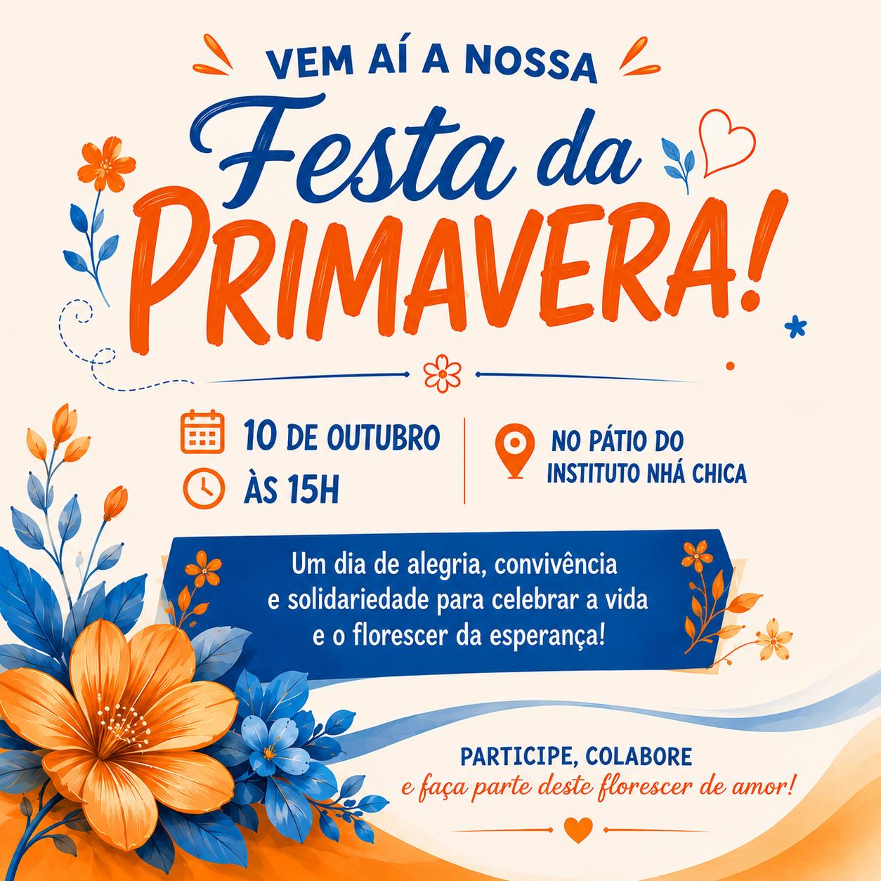 VEM AÍ A NOSSA FESTA DA PRIMAVERA!